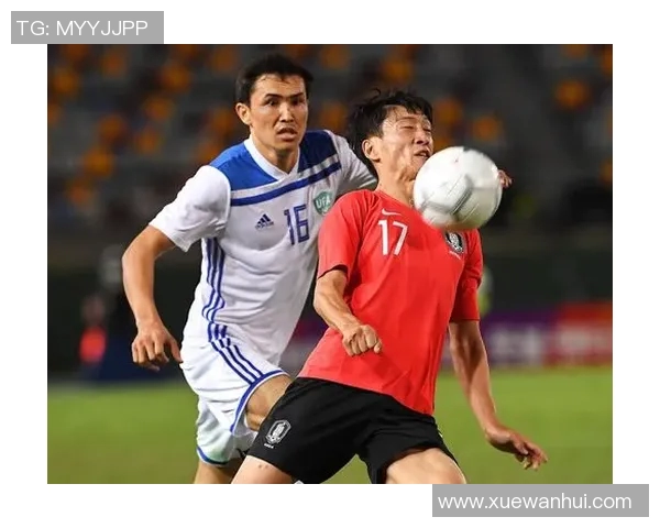 乌兹别克斯坦对阵韩国精彩比赛视频回顾与分析